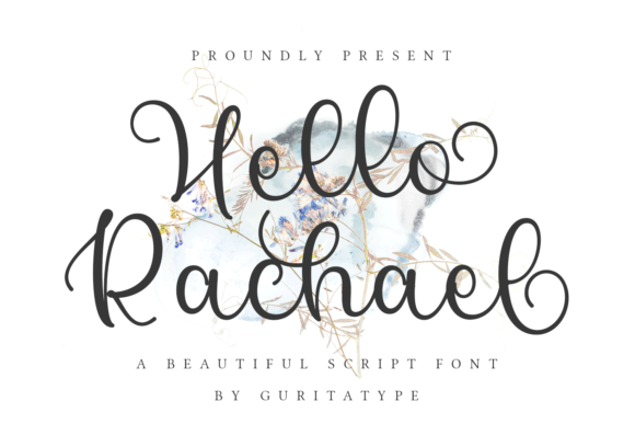 Hello Rachel Font: A Creative Script for Digital Marketing